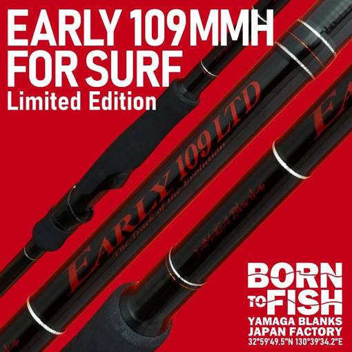 YAMAGA BLANKS EARLY FOR SURF 109MMH LTD